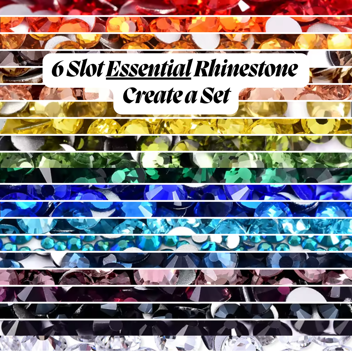 6 Slot Essential Rhinestone Set